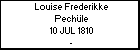 Louise Frederikke Pech�le