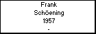 Frank Sch�ening